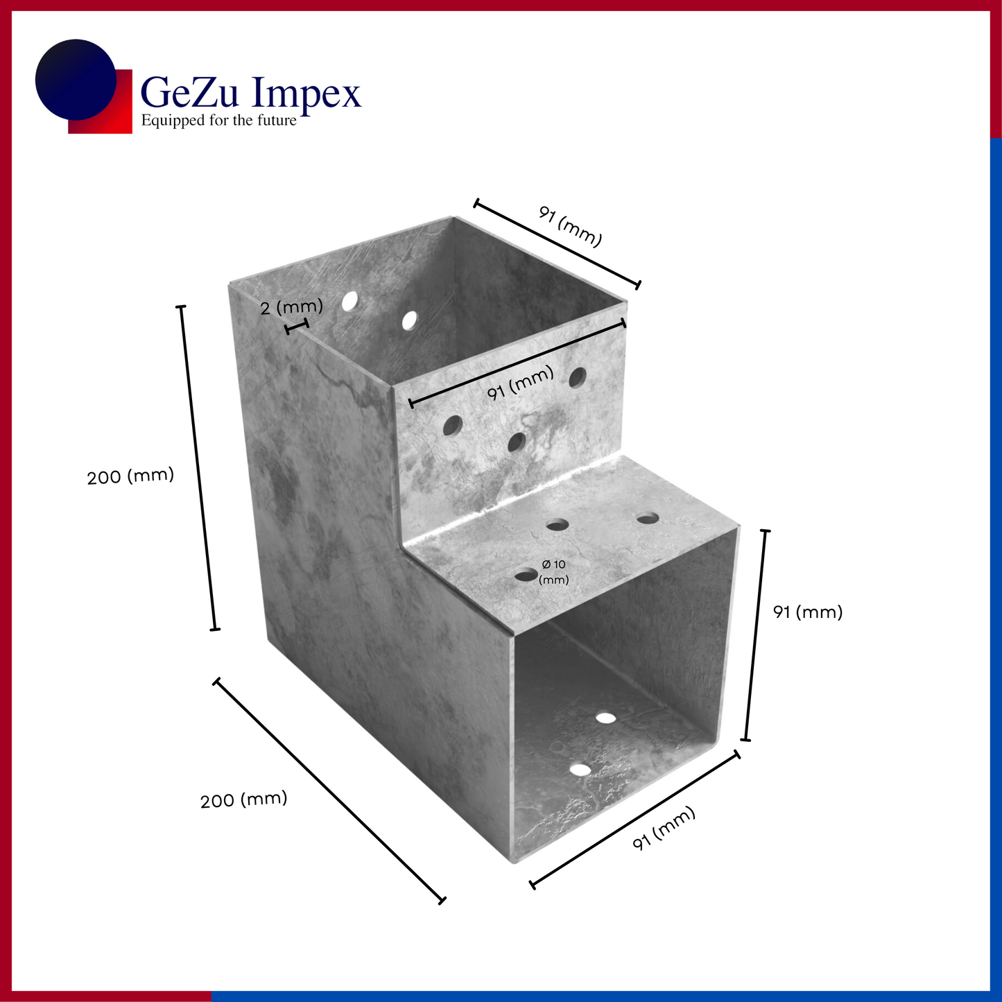 200 x 200 x 91 mm / Hot Dip Galvanised