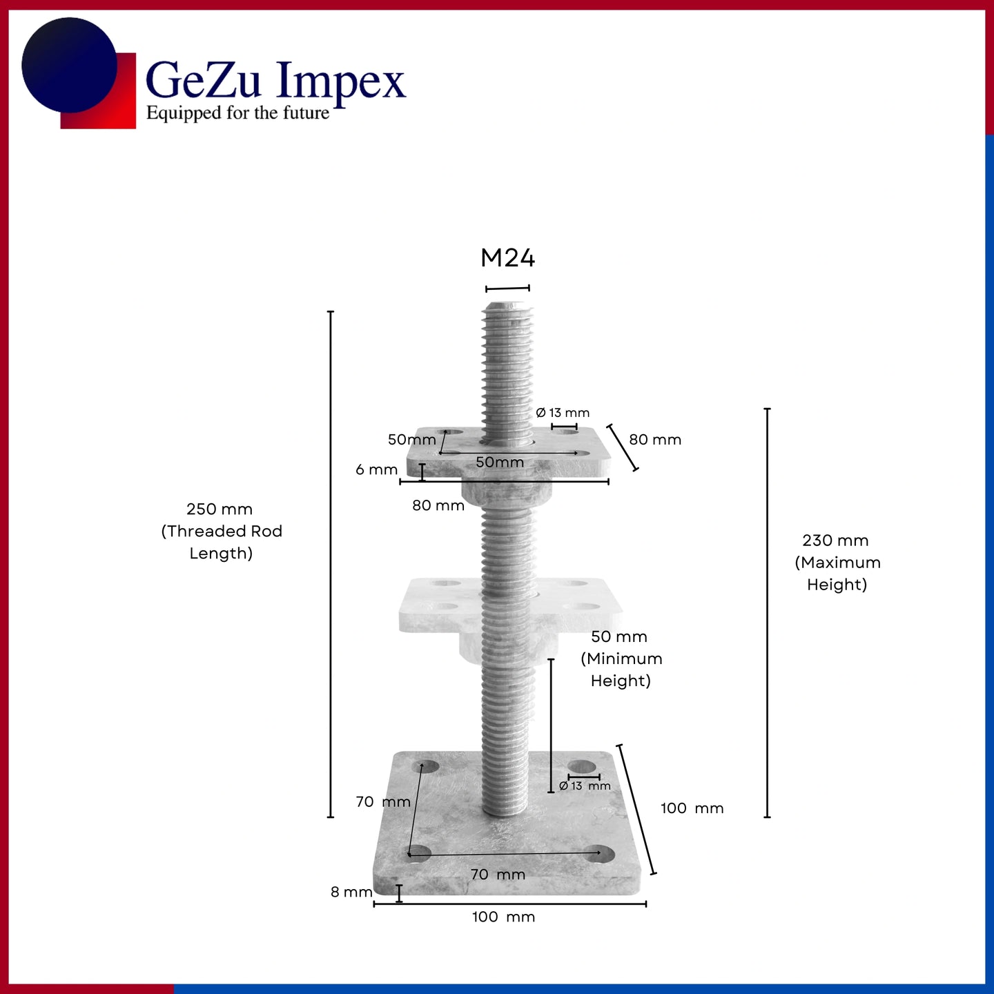 M24, Height upto 250 mm, 80 x 80 mm / Hot Dip Galvanised