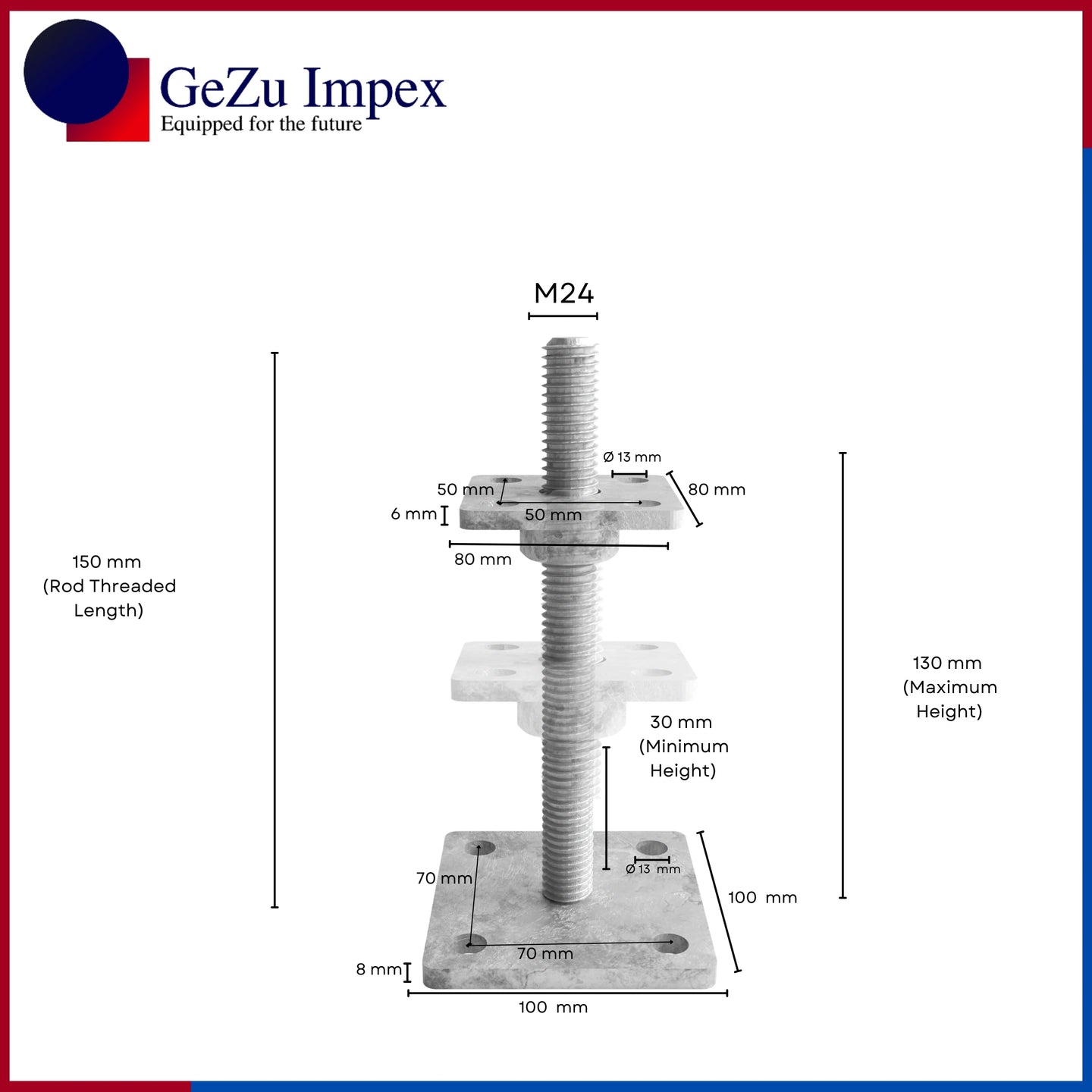 M24,Height upto 150 mm, 80 x 80 mm / Hot Dip Galvanised